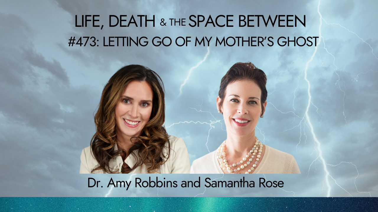 LETTING GO OF MY MOTHER’S GHOST