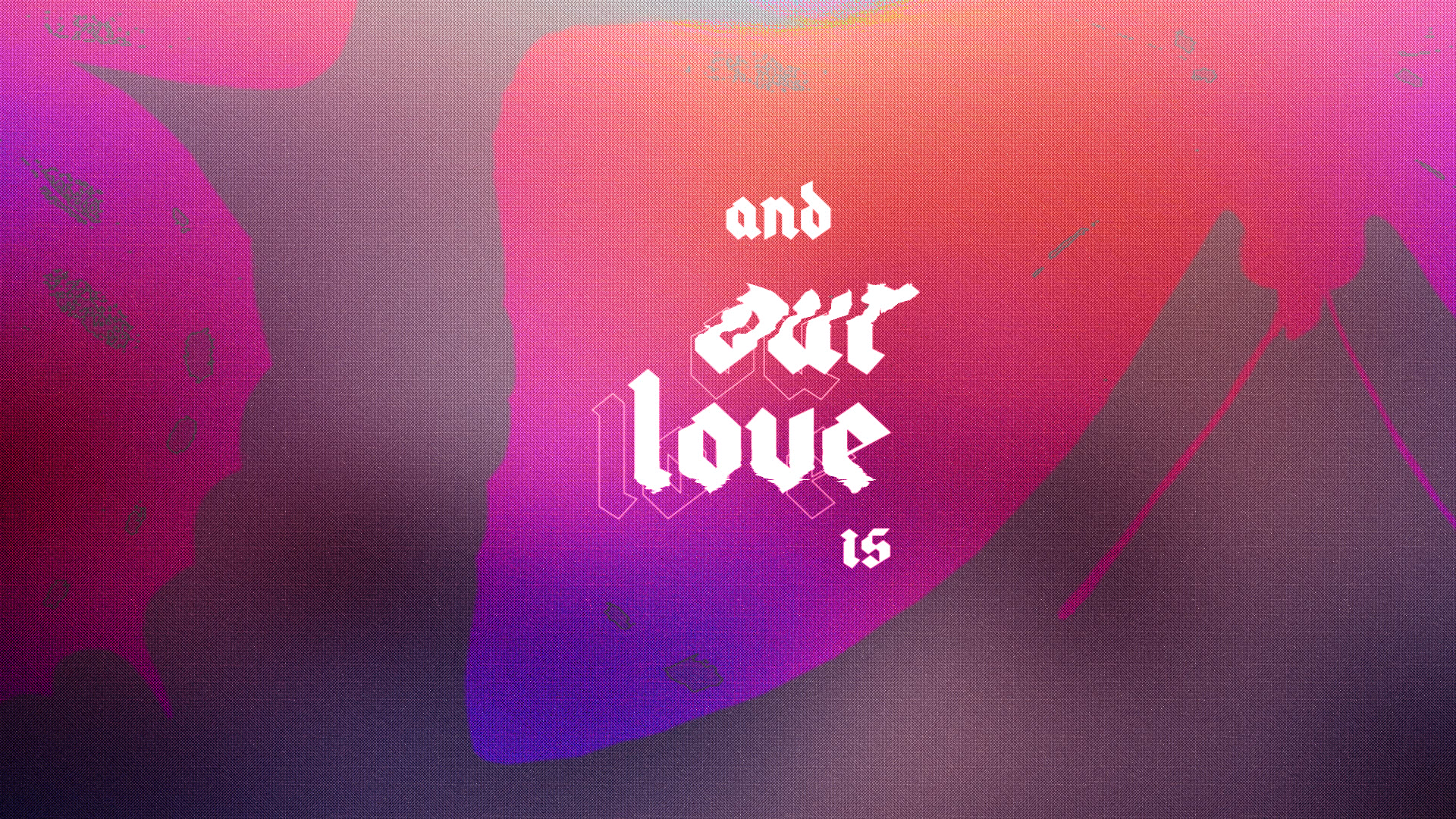 AND OUR LOVEEEE.00_00_01_04.Still008.png