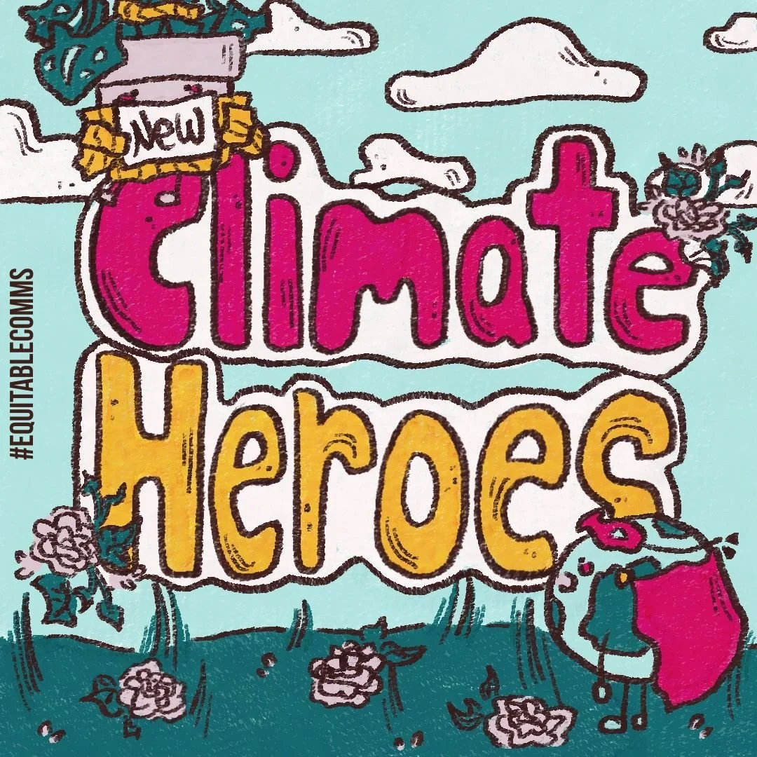 Love for a Better World: Climate Heroes