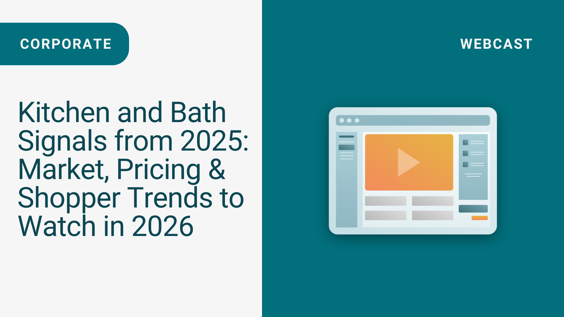 Webinar: Kitchen and Bath Signals from 2025: Market, Pricing &amp; Shopper Trends to Watch in 2026