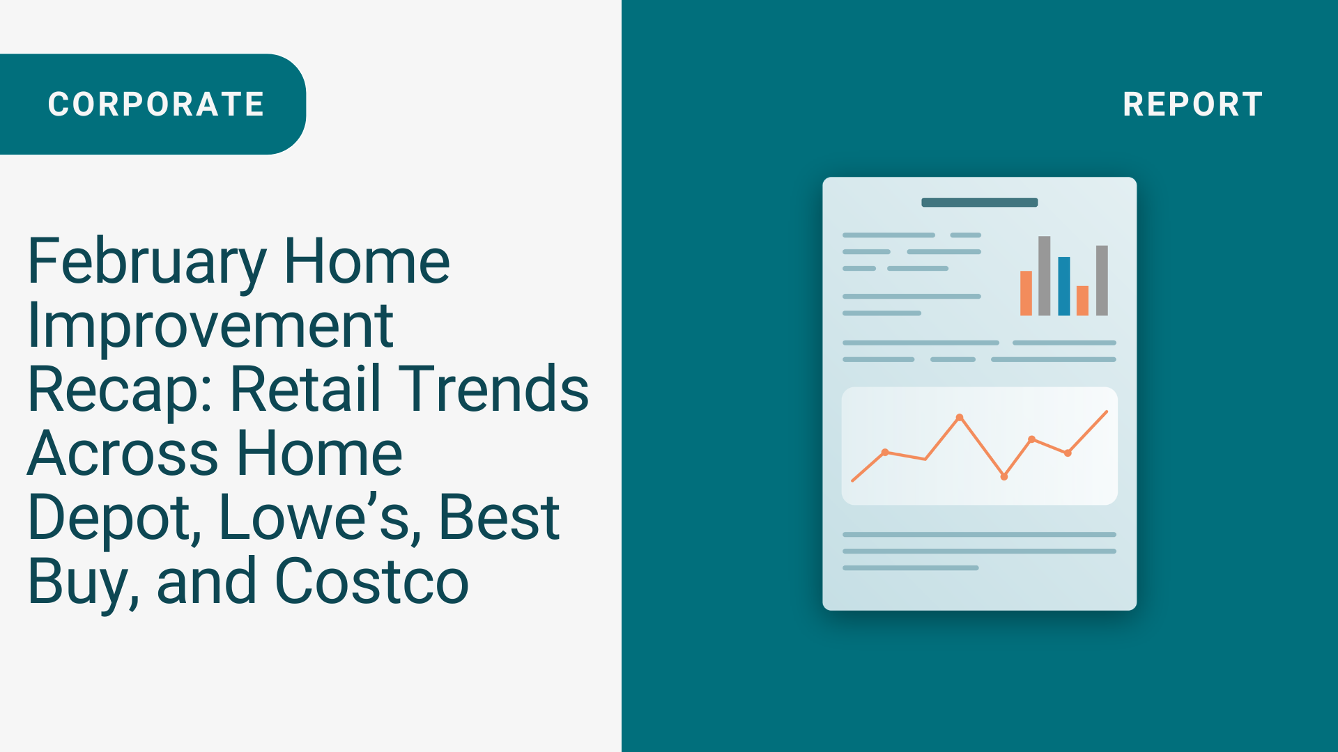 February Home Improvement Recap: Retail Trends Across Home Depot, Lowe’s, Best Buy, and Costco