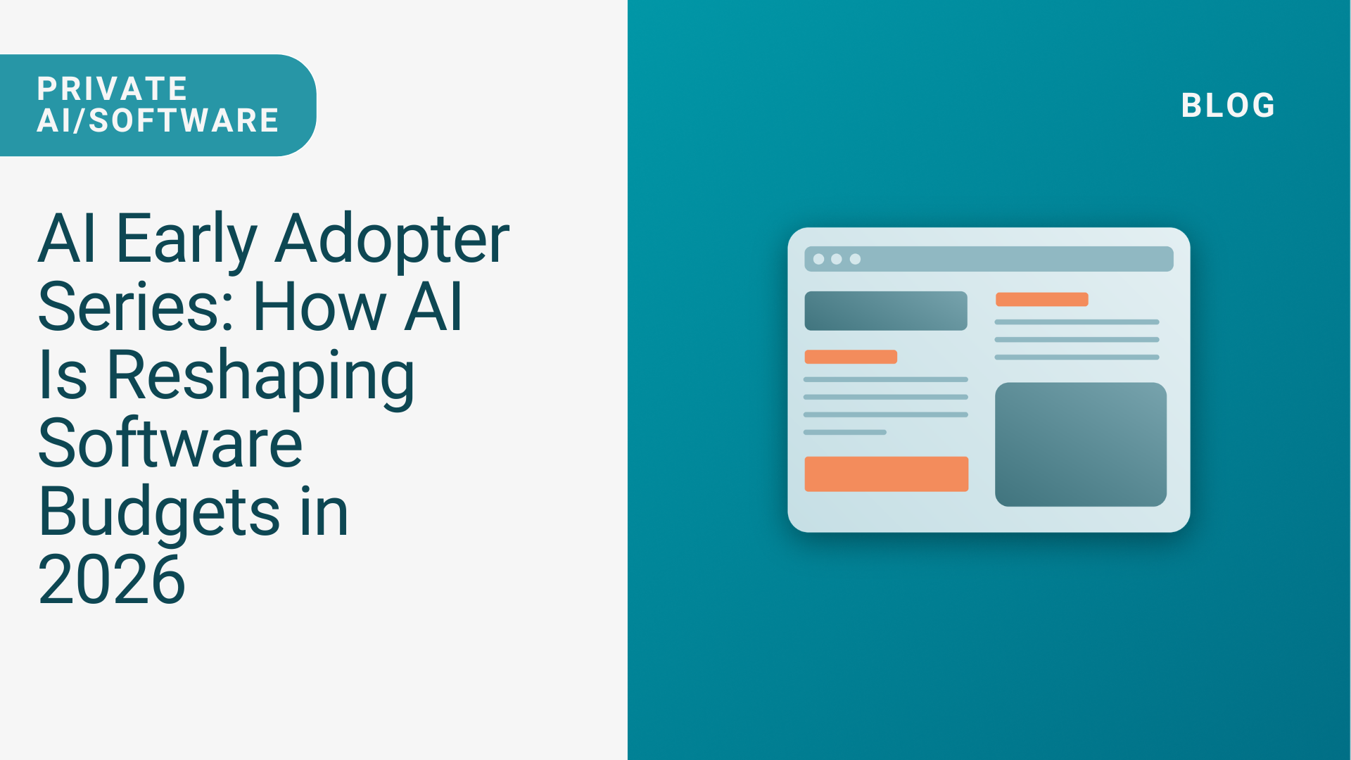 AI Early Adopter Series: How AI Is Reshaping Software Budgets in 2026&nbsp;