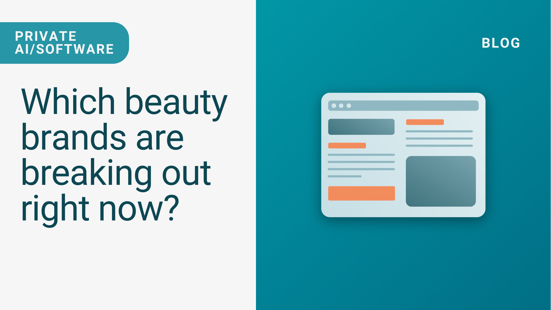 Which beauty brands are breaking out right now?