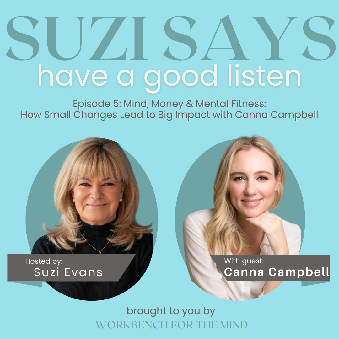 Mind, Money &amp; Mental Fitness: How Small Changes Lead to Big Impact with Canna Campbell