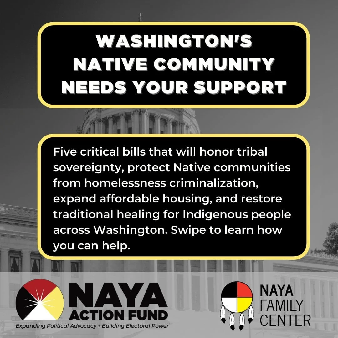 Repost from @naya_pdx
&bull;
Attention WA residents! The Washington Native Community Needs Your Support! Before the  Legislative session ends, there&rsquo;s still an opportunity to advocate!

Learn about the bills NAYA is supporting and take action.
