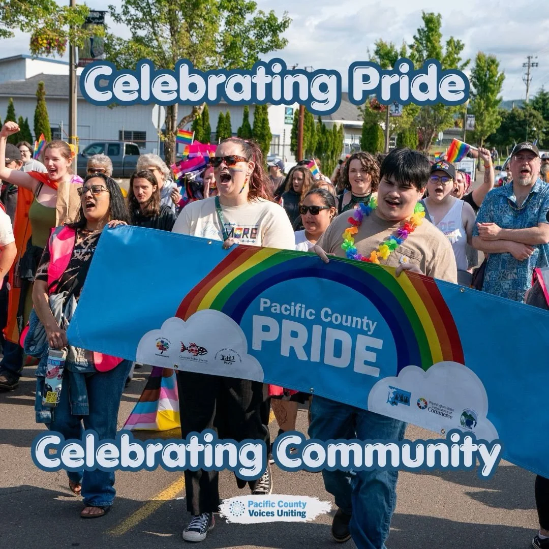 Happy Pride Month.

Today marks the beginning of Pride Month, a time to celebrate LGBTQ+ people, families, and communities, and to recognize the many ways they help make Pacific County stronger.

At PCVU, we believe everyone deserves to feel welcome,