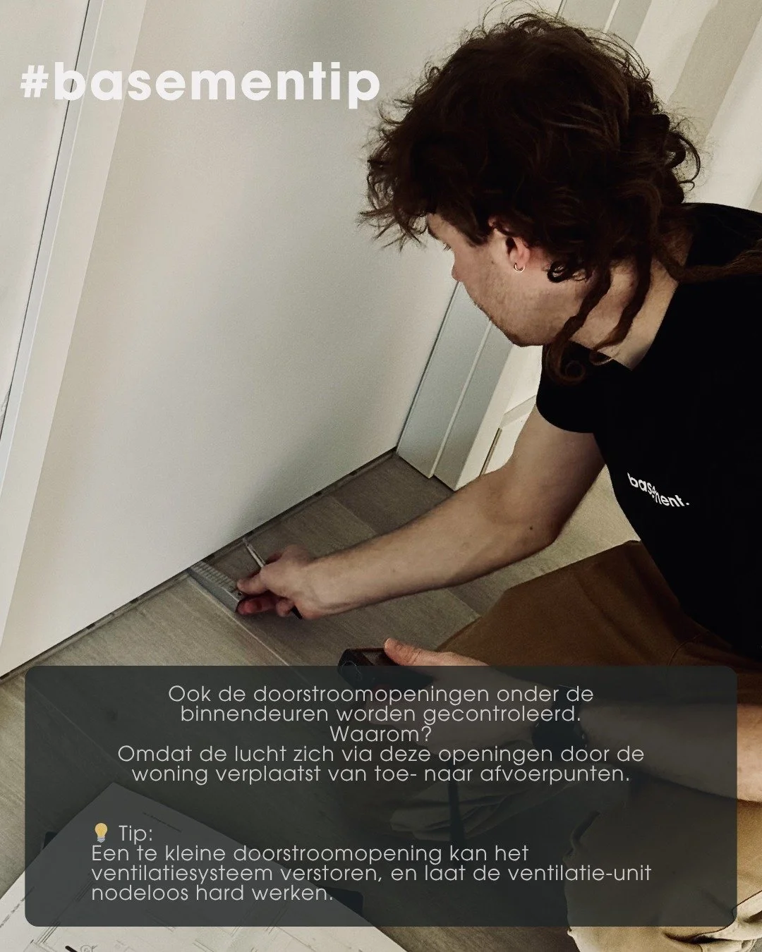 💡basementip: kleine actie, groot resultaat.