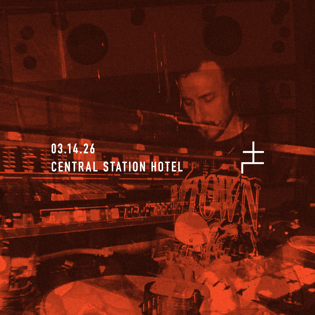 03.14.26 - Central Station Hotel