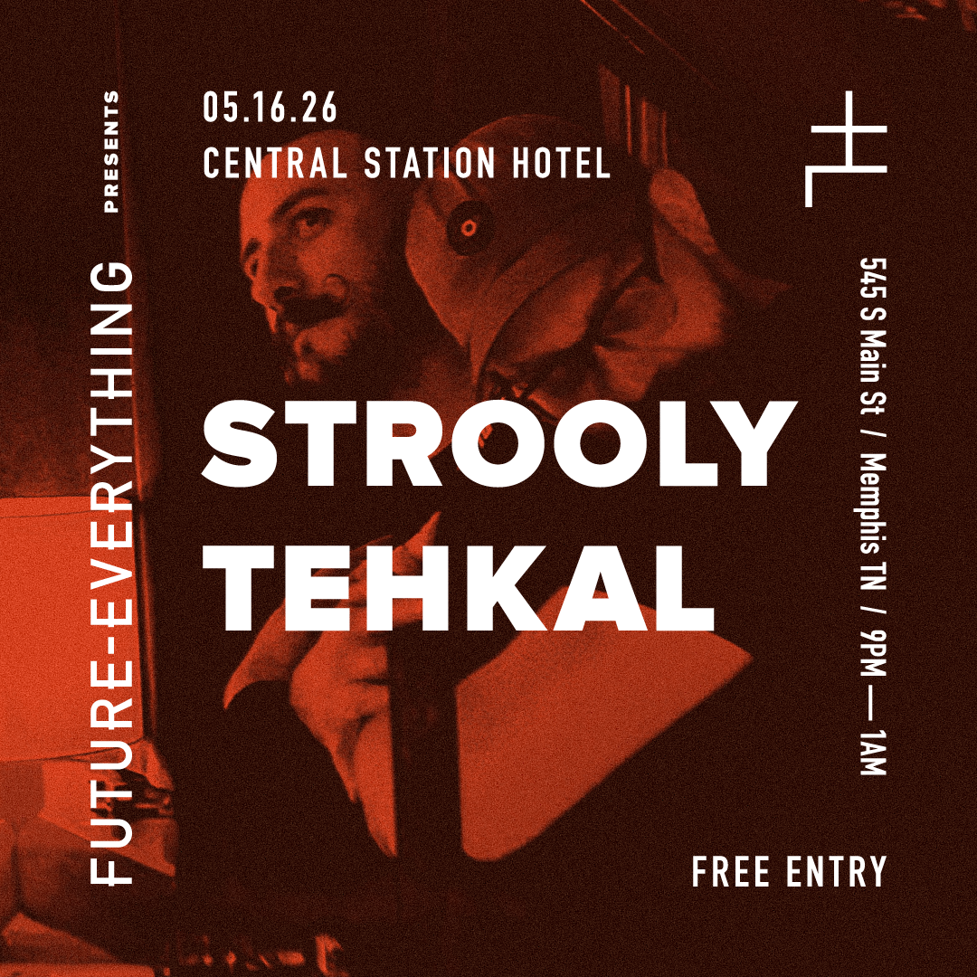 Stooly x TEHKAL at Central Station Hotel on 05.16.26