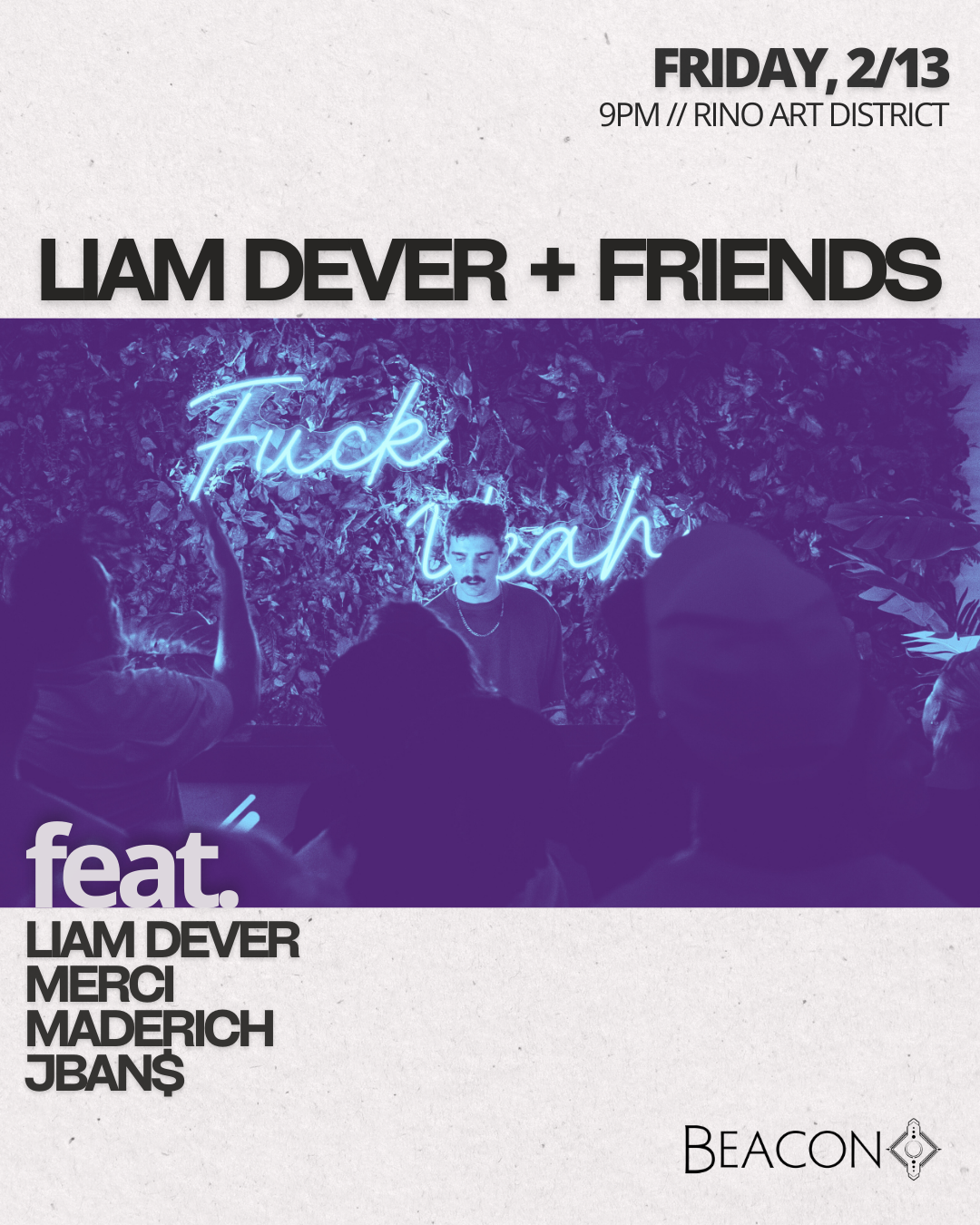 Liam Dever + Friends