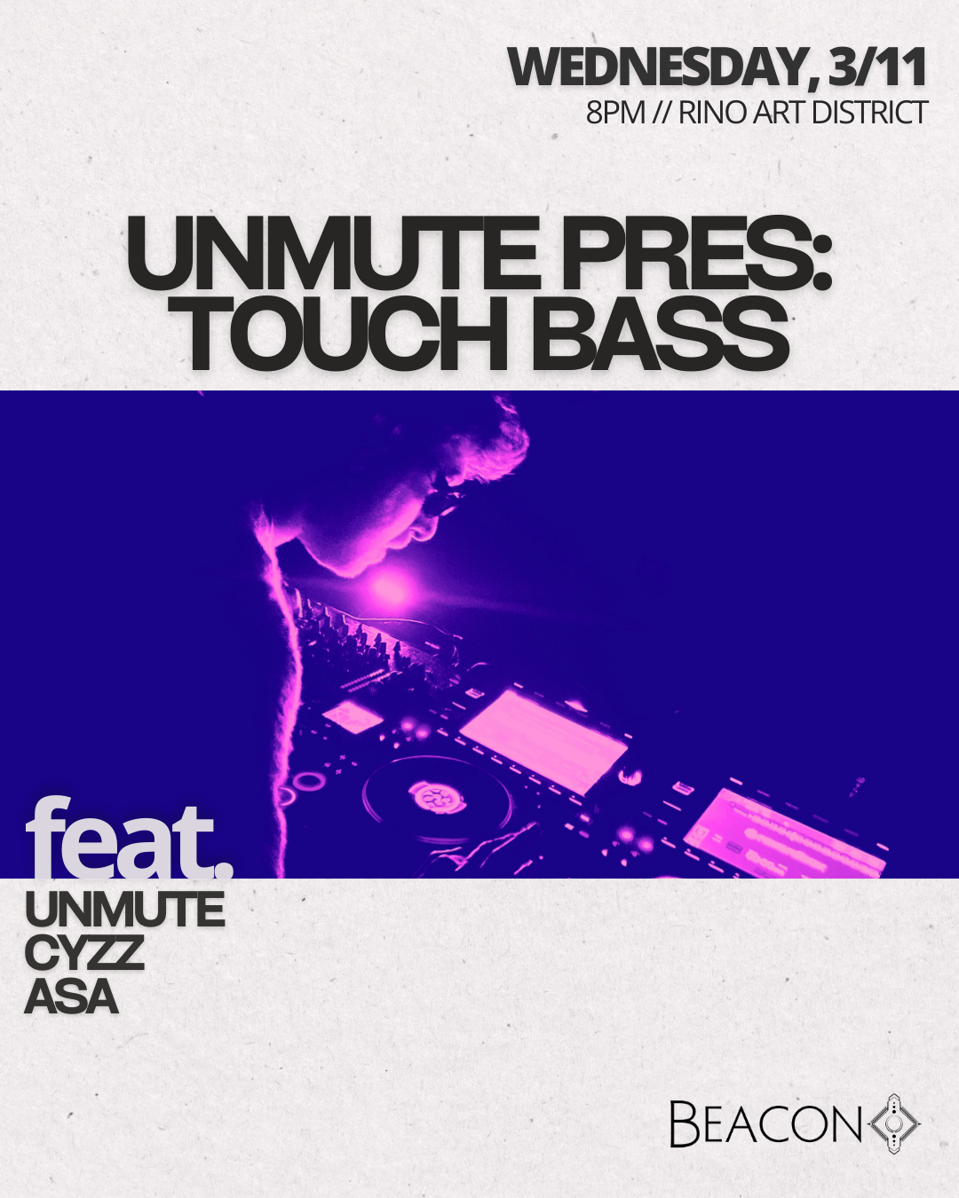 Unmute Pres: Touch Bass