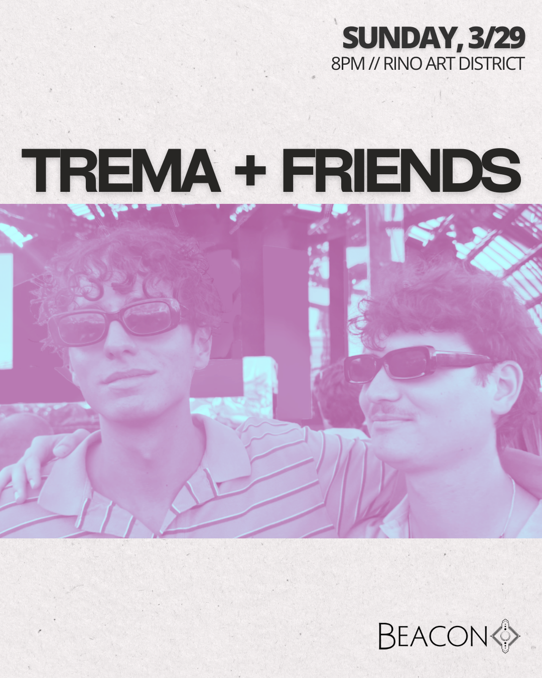 Trema + Friends
