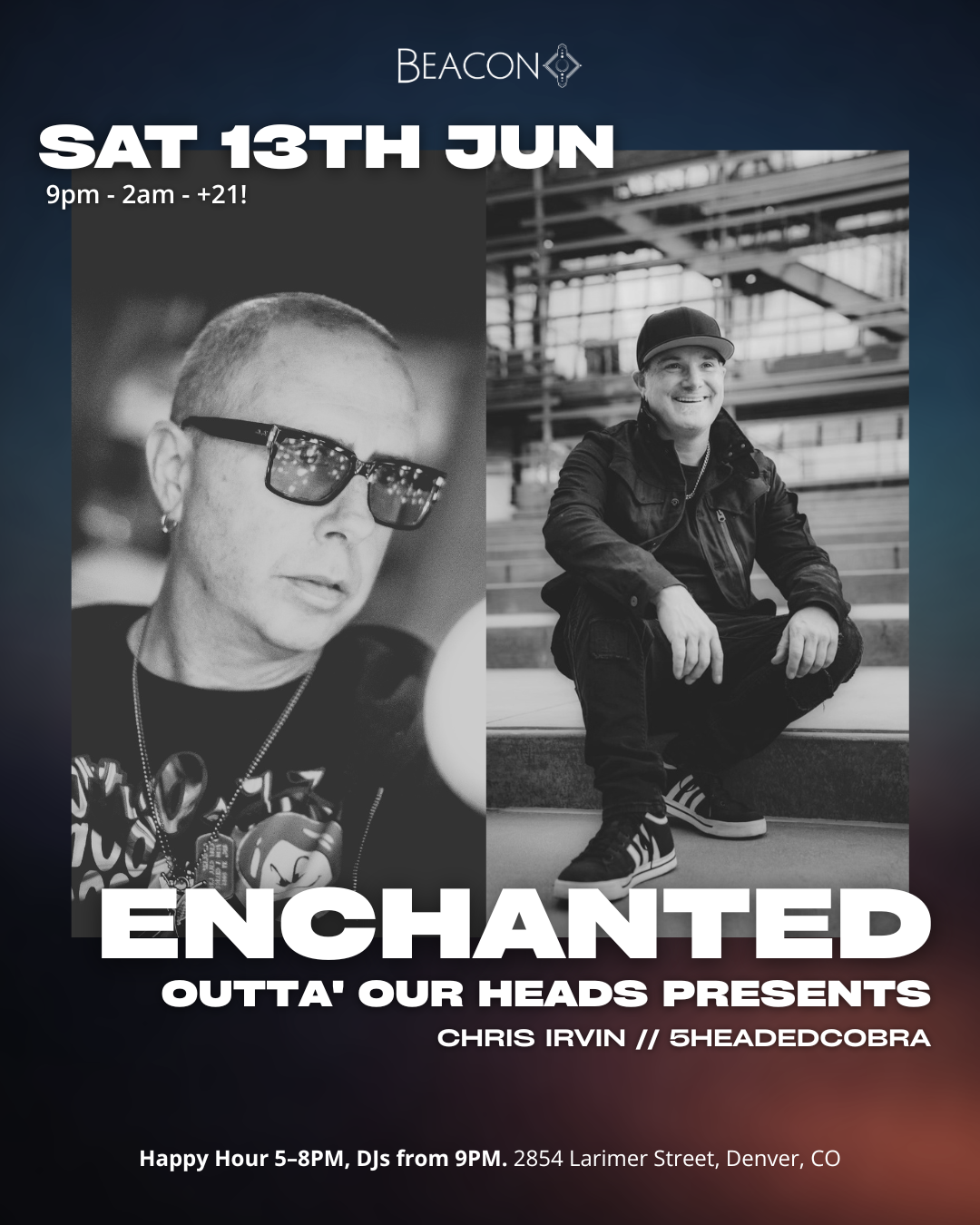 Enchanted * Outta' Our heads presents