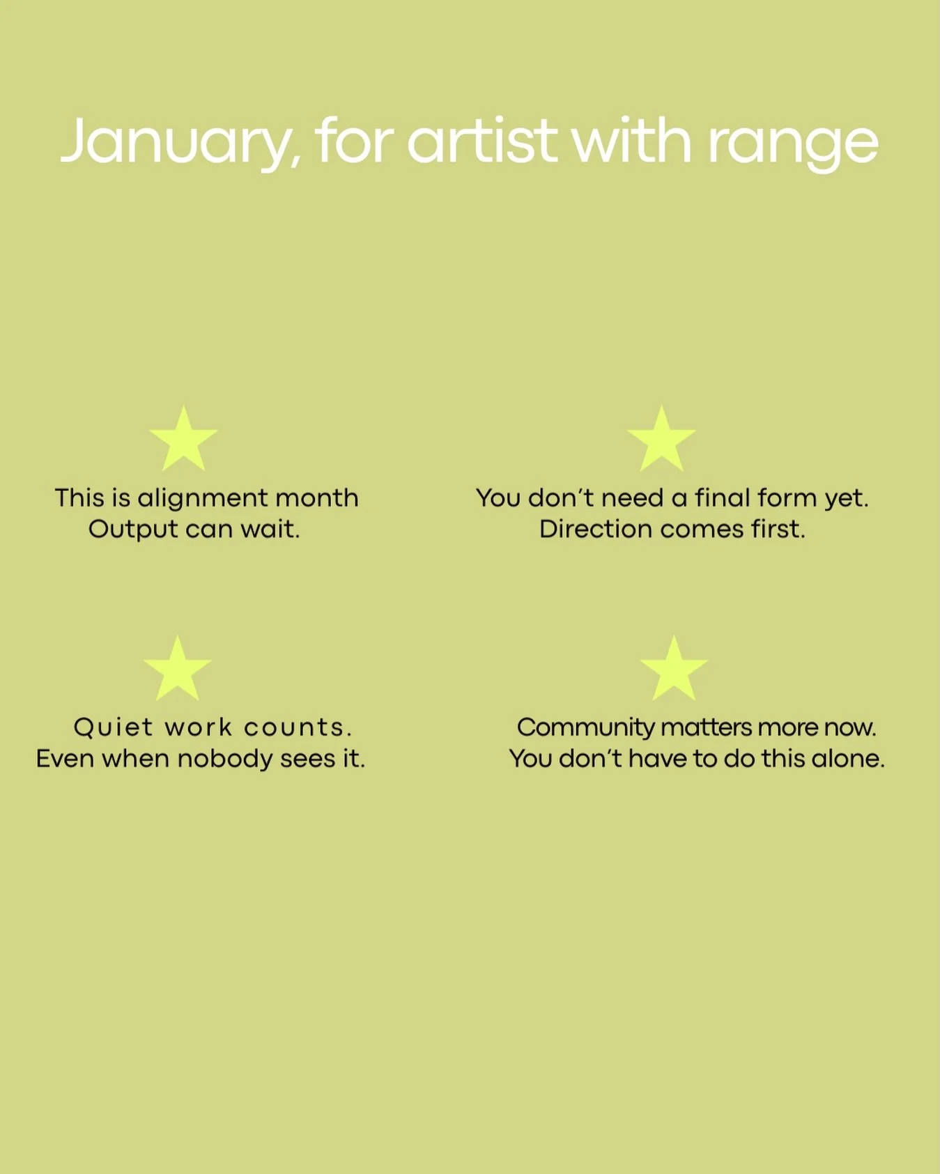 This month, gives yourself permission to move at your own rhythm - in small, honest ways. Complete the sentence in the comments: 

January is time for ___.