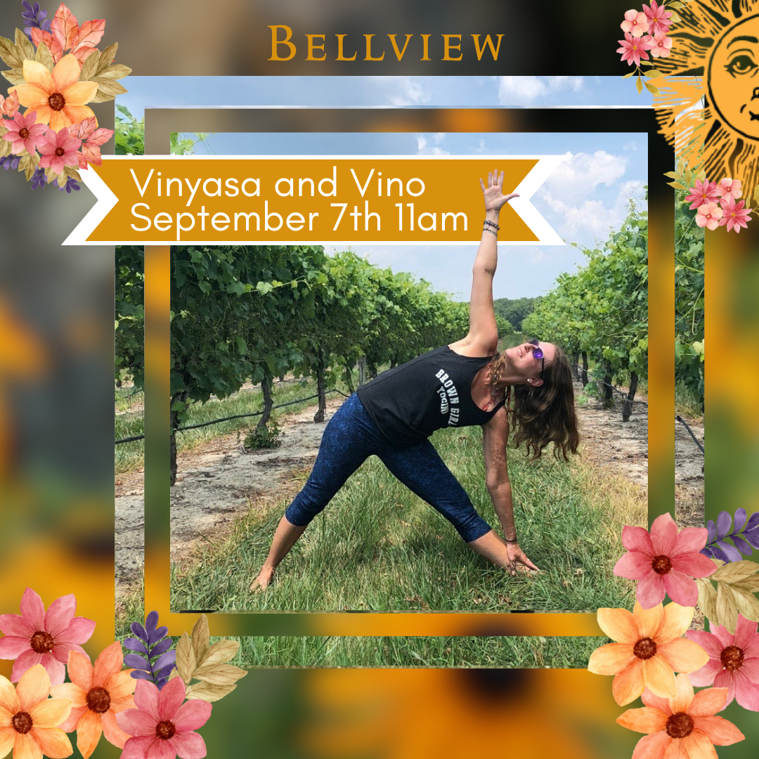 Vinyasa and Vino at Bellview Winery