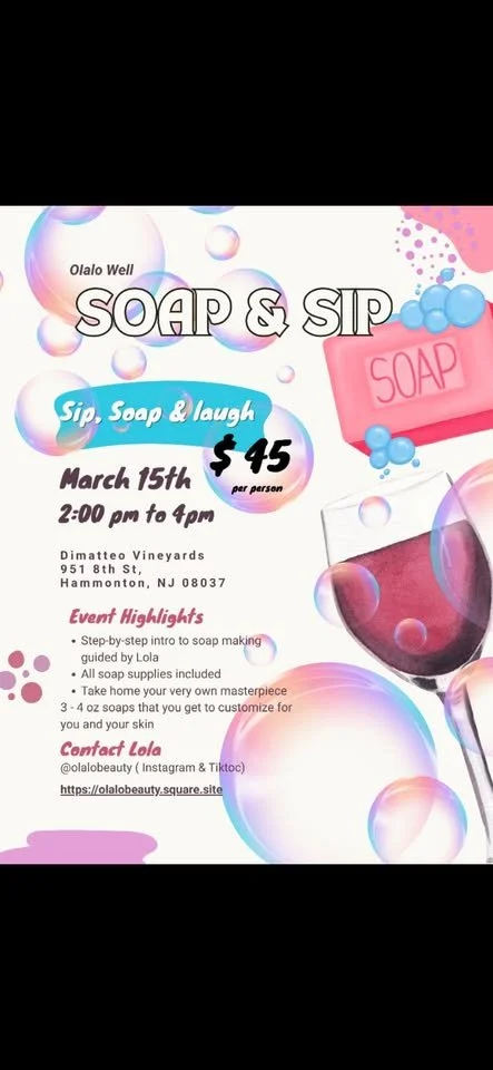 Soap &amp; Sip at DiMatteo Vineyards