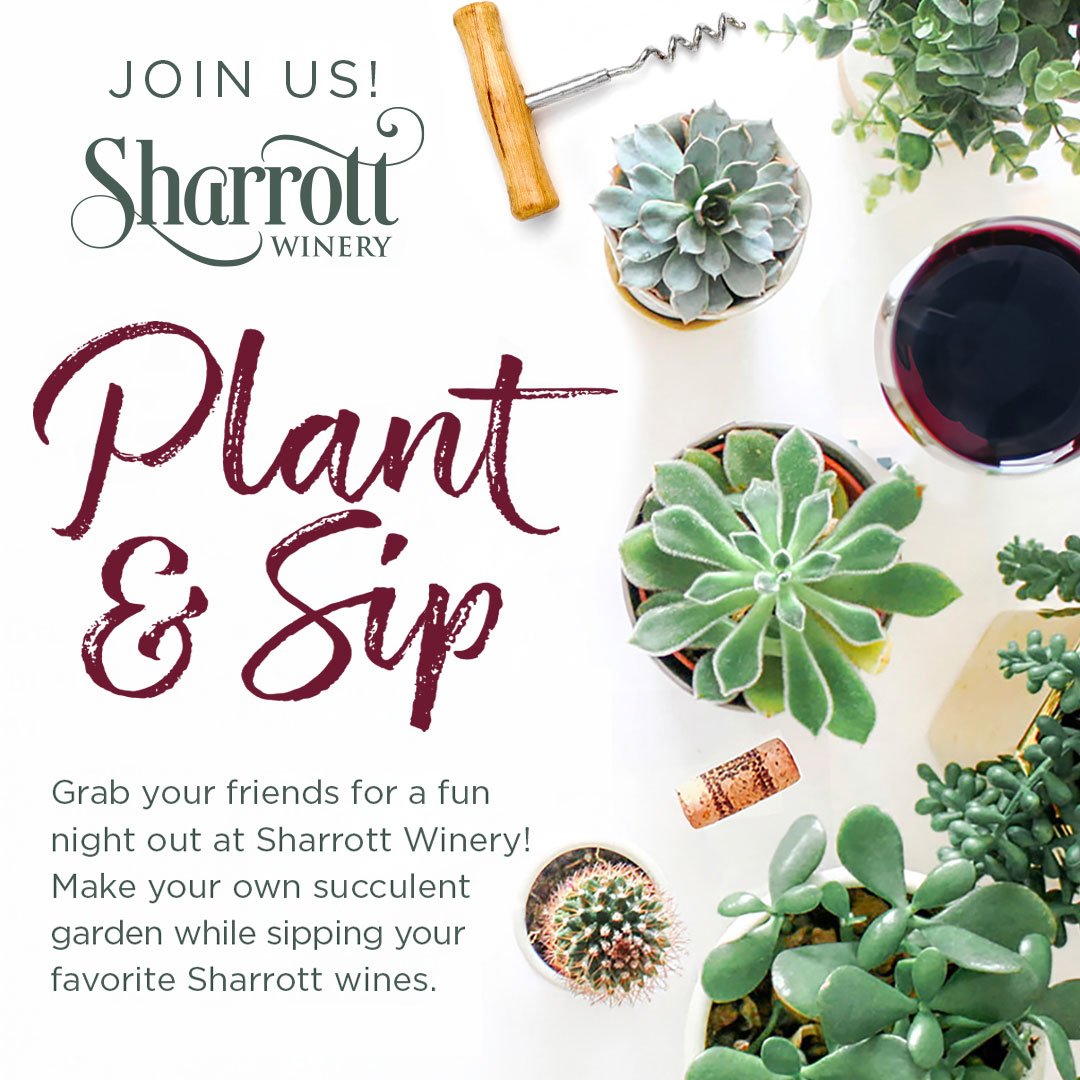 Plant & Sip at Sharrott Winery