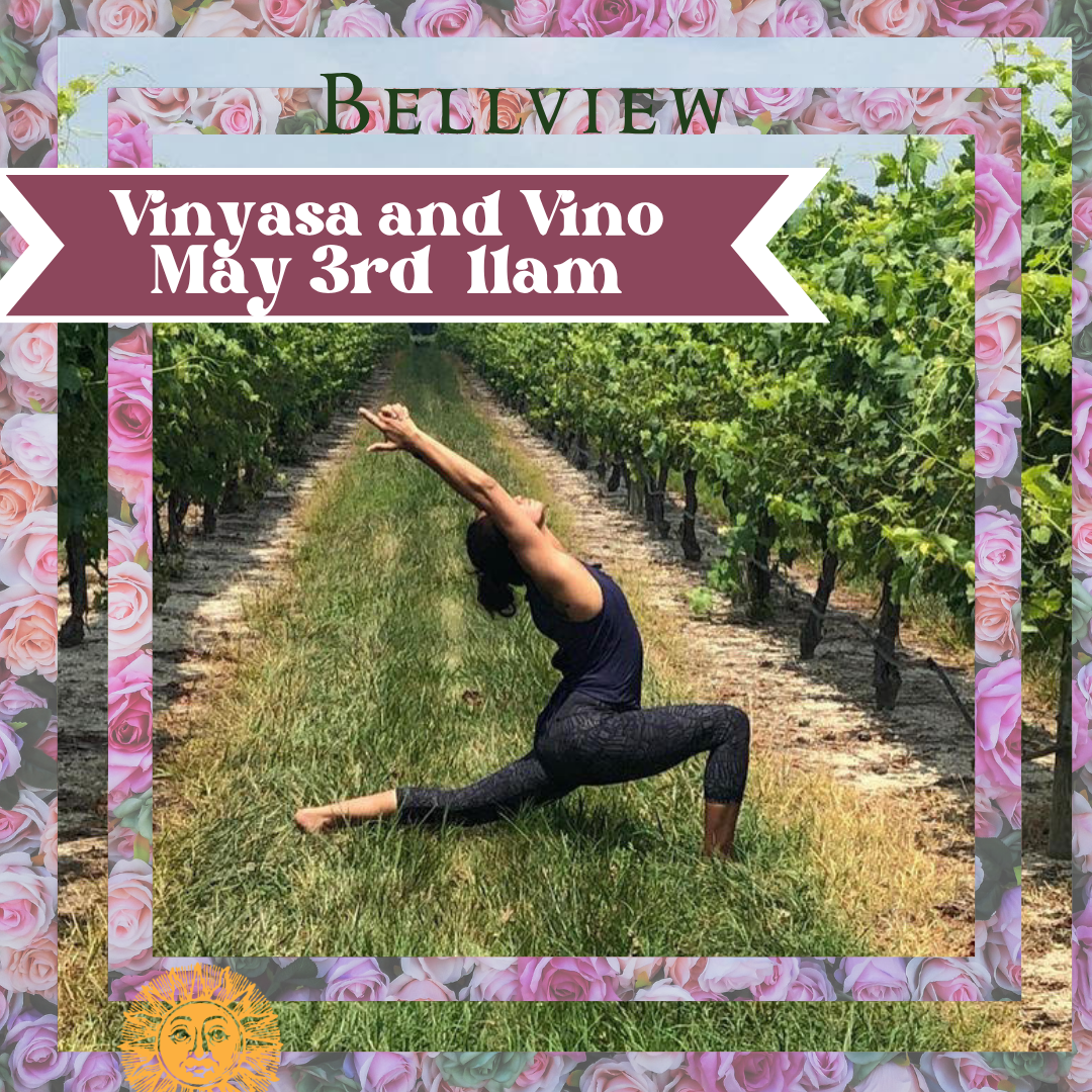 May Vinyasa & Vino at Bellview Winery
