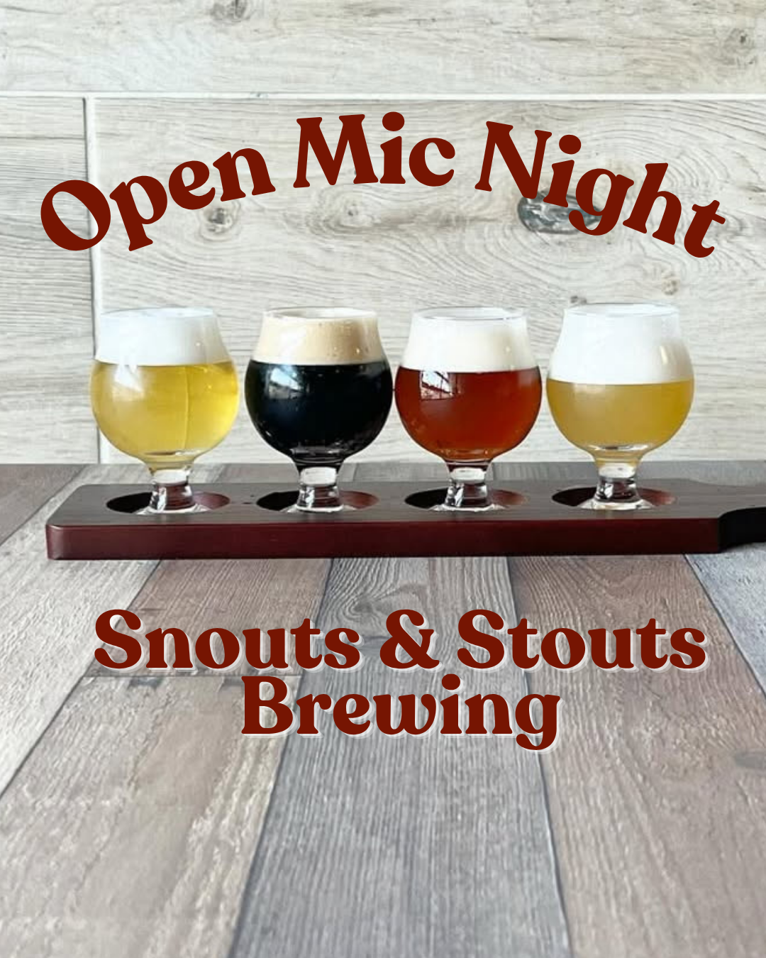 Open Mic Night at Snouts &amp; Stouts Brewing 