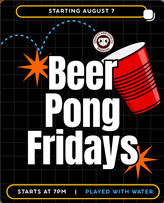 Beer Pong Fridays at Snouts &amp; Stouts Brewing 