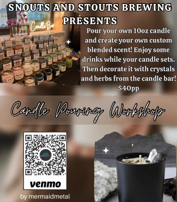Candle Pouring Workshop at Snouts & Stouts Brewing