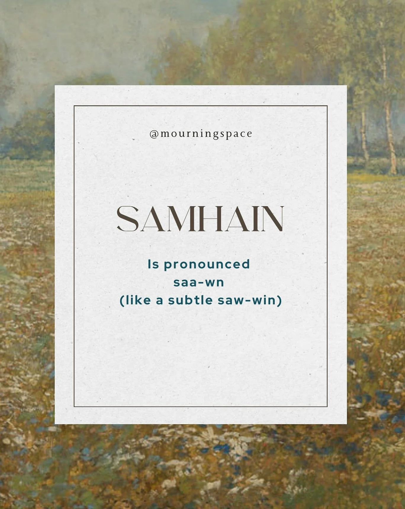 Because there was a time I didn&rsquo;t know, and I don&rsquo;t want you out there saying Sam-hane and people look at you sideways. 🧡

I got you, boo 👻 

-

I am a death doula, an expert at endings, helping with both the practical and the emotional