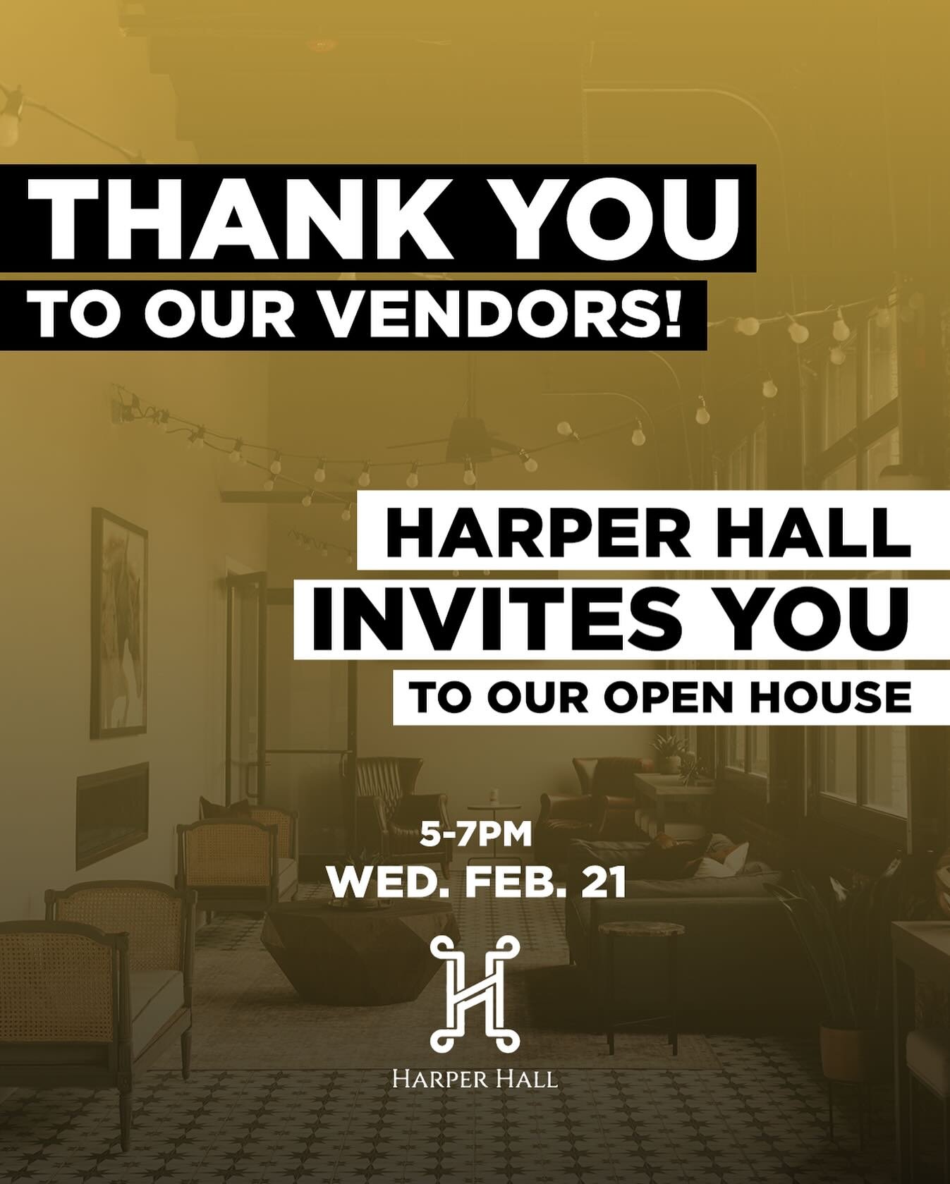 🚨VENDOR OPEN HOUSE

Wedding season is fast approaching and we are inviting all wedding vendors to visit Harper Hall on February 21st for our open house! We want to celebrate you and all the hard work that you bring to wedding season and show how Har