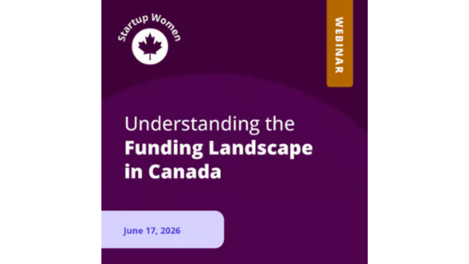 Understanding the Funding Landscape in Canada | Startup Women 2026