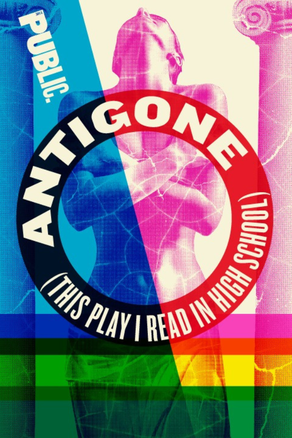  ANTIGONE  
  (THIS PLAY I READ IN HIGH SCHOOL)   
Enhancement Investor  
  (Public Theater, NYC) 

