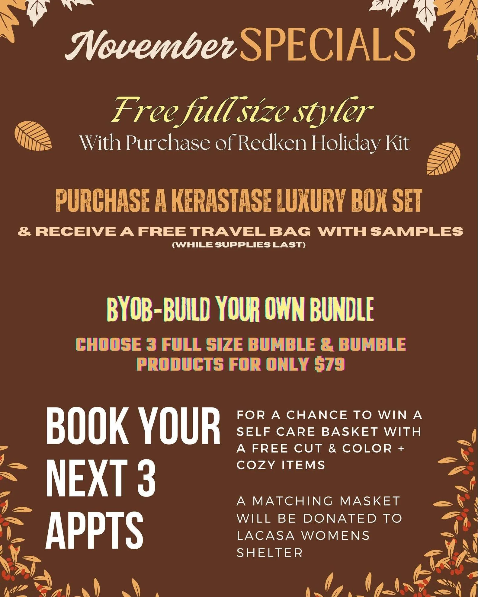 We can&rsquo;t believe it&rsquo;s already November! 🍂 Time flies and we&rsquo;ve got a new month full of amazing salon specials.

Take advantage of these exclusive offers while supplies last. 
(Product limitations apply to full-size stylers &amp; BY