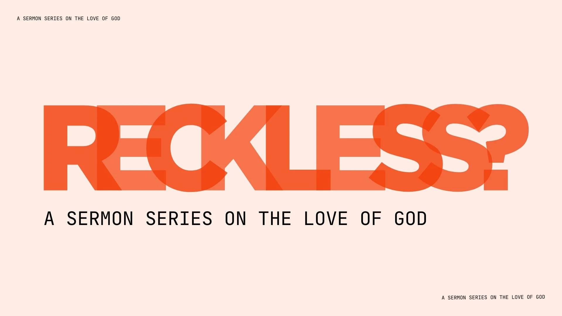 Reckless? - Future Home Church Guide