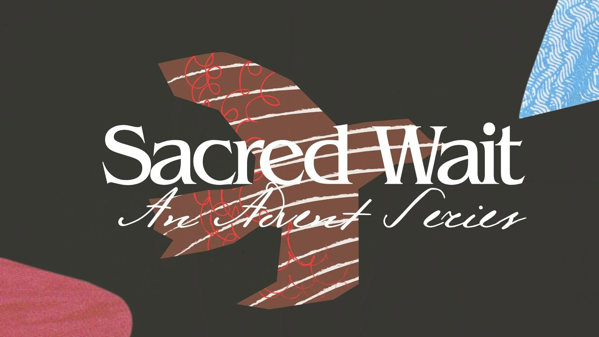 Sacred wait: advent pt.4 - guide