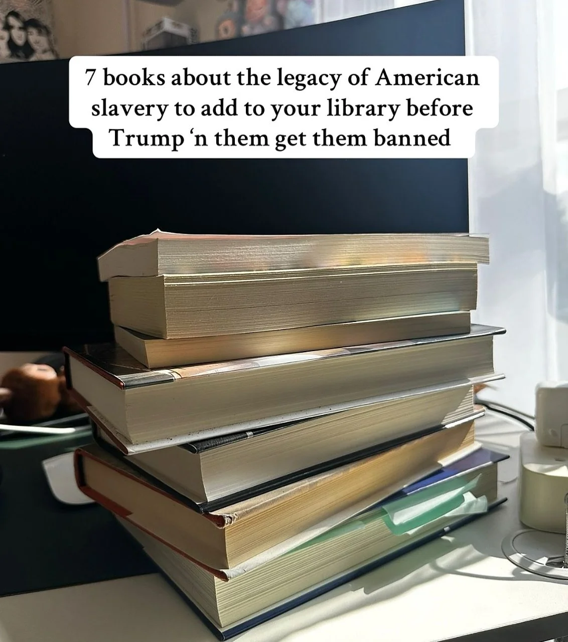 Books about the legacy of American slavery and Black history to add to your library before the Trump Administration and MAGA Republicans have them removed. #booktok #readbannedbooks #blackhistory