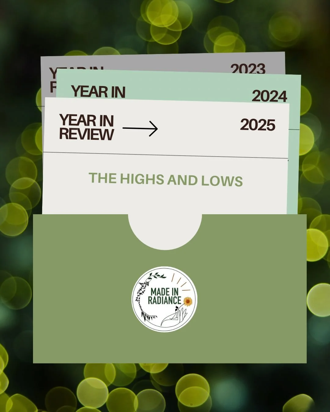 Thank you to every soul who supported Made In Radiance this year 🌿

To those who showed up to workshops, trusted our rituals, shared our work, made a purchase, or simply held us in your thoughts &mdash; I feel you.

2025 asked a lot of me.

And beca