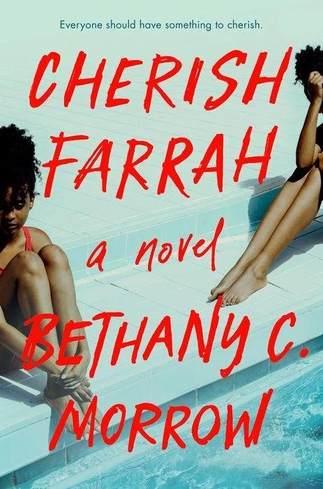 Cherish Farrah by Bethany C Morrow | Adult