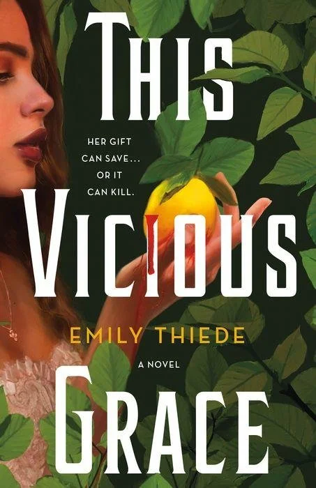 This Vicious Grace by Emily Thiede | Young Adult 