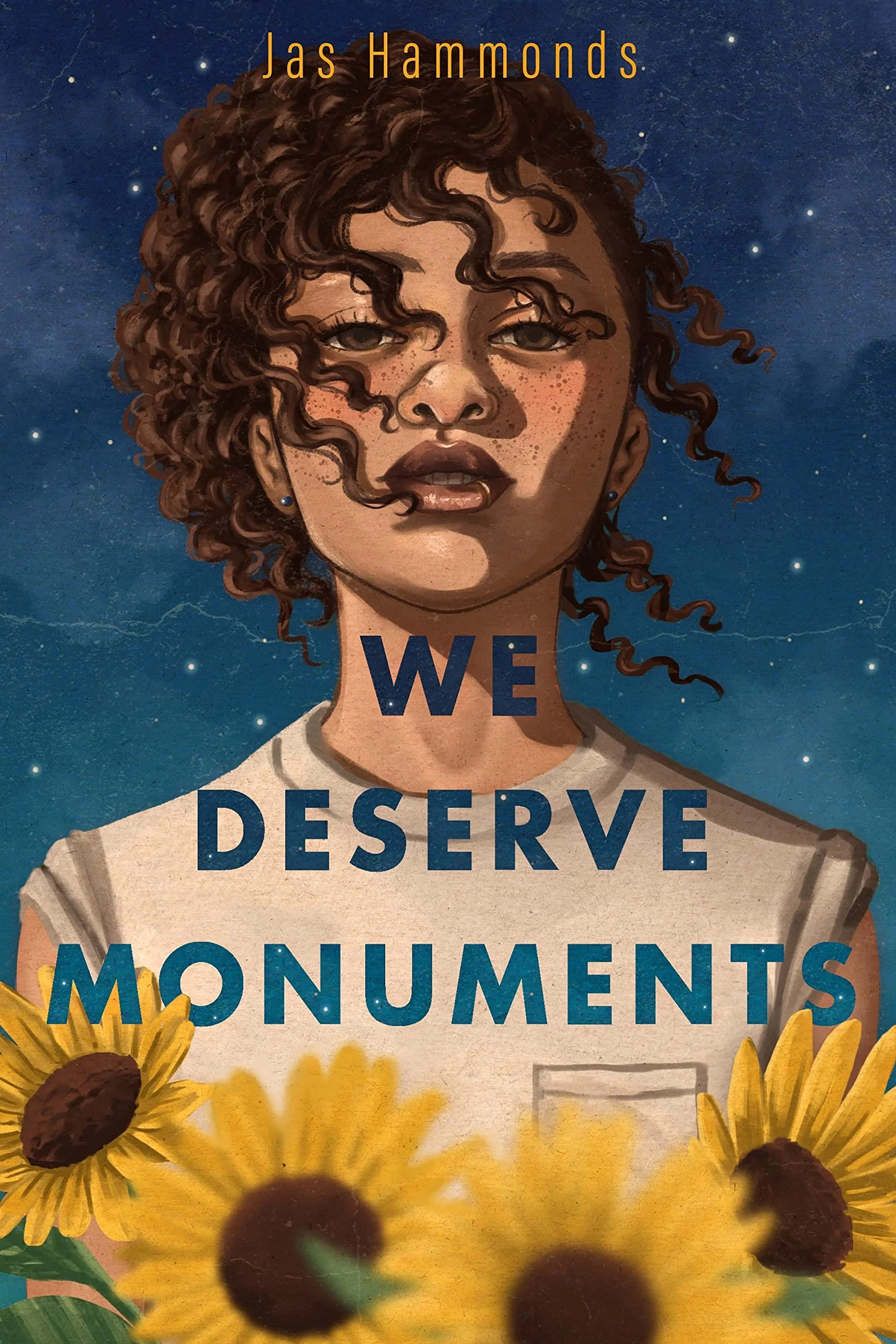 We Deserve Monuments by Jas Hammonds | Young Adult