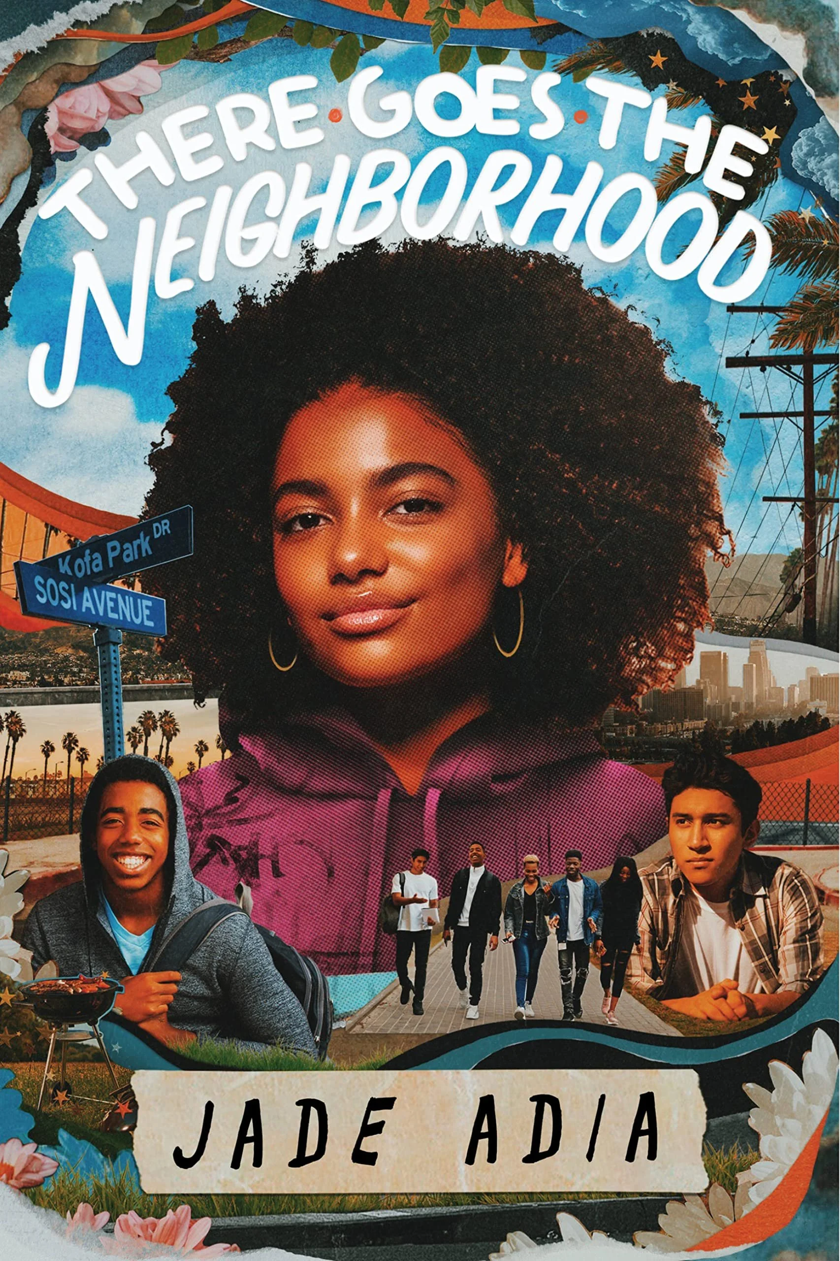 There Goes the Neighborhood by Jade Adia | Young Adult