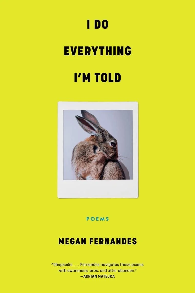 I Do Everything I'm Told by Megan Fernandes | Non-Fiction