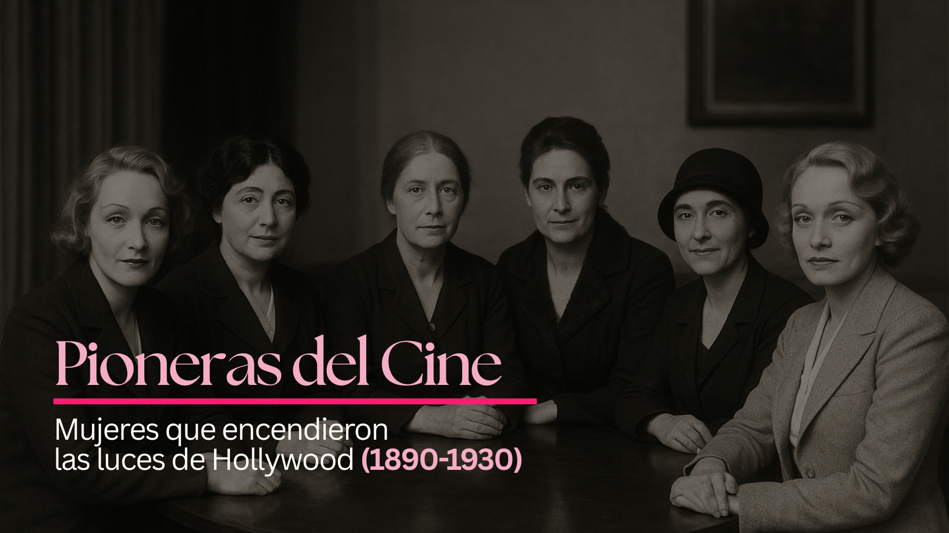 Pioneras del Cine: Las Mujeres que Encendieron la Pantalla (1890-1930)