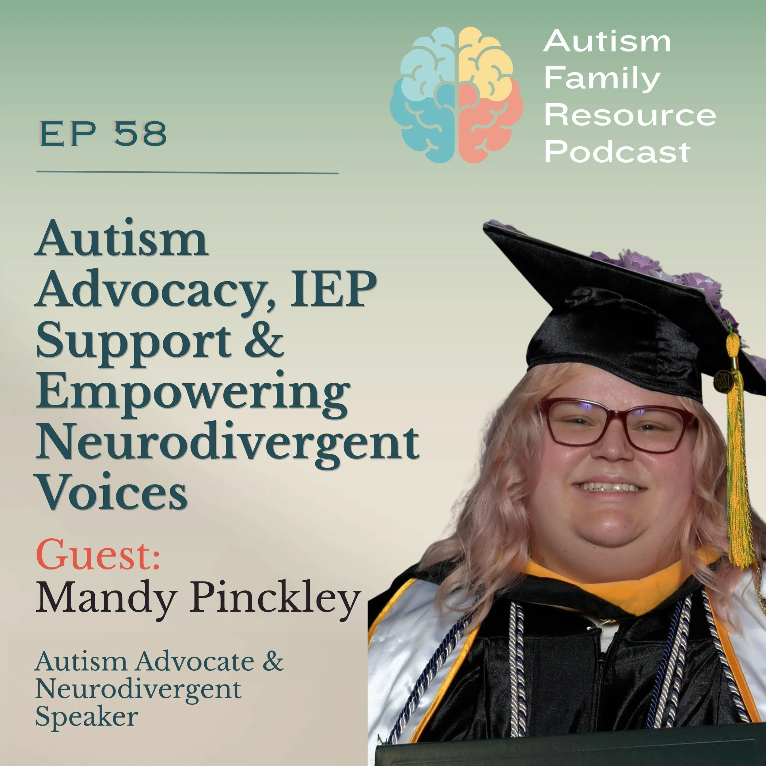 58 | Autism Advocacy, IEP Support &amp; Empowering Neurodivergent Voices | Mandy Pinckley