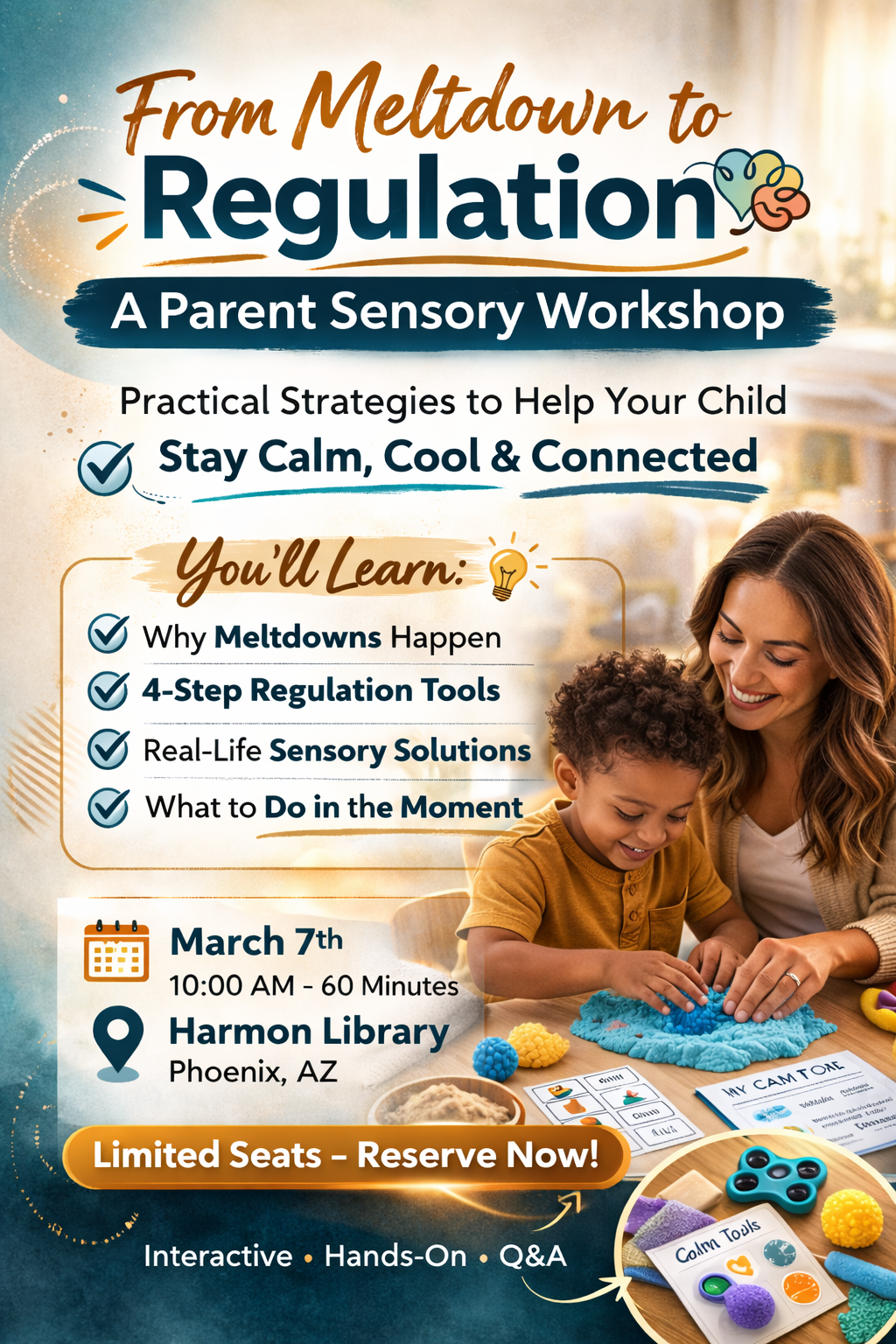 Parent sensory workshop flyer for “From Meltdown to Regulation” event in Phoenix featuring mother and child practicing calming strategies with sensory tools.