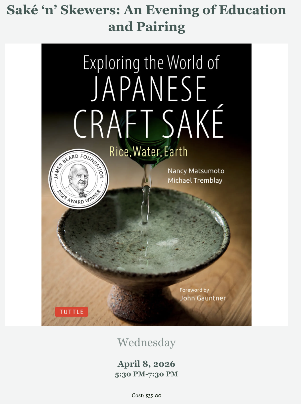 Saké ‘n’ Skewers: An Evening of Education and Pairing