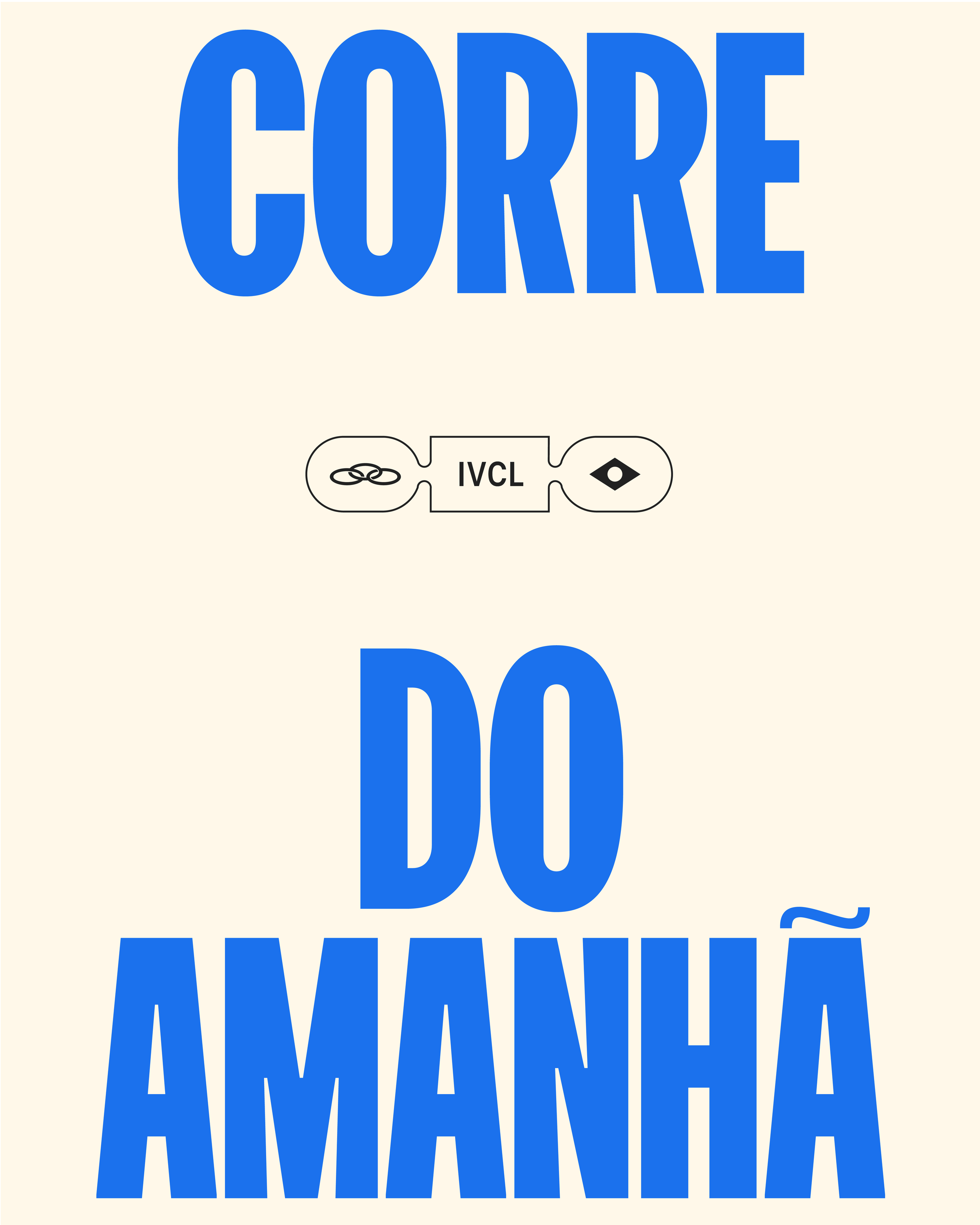 CORRE DO AMANHÃ — CAMPAIGN