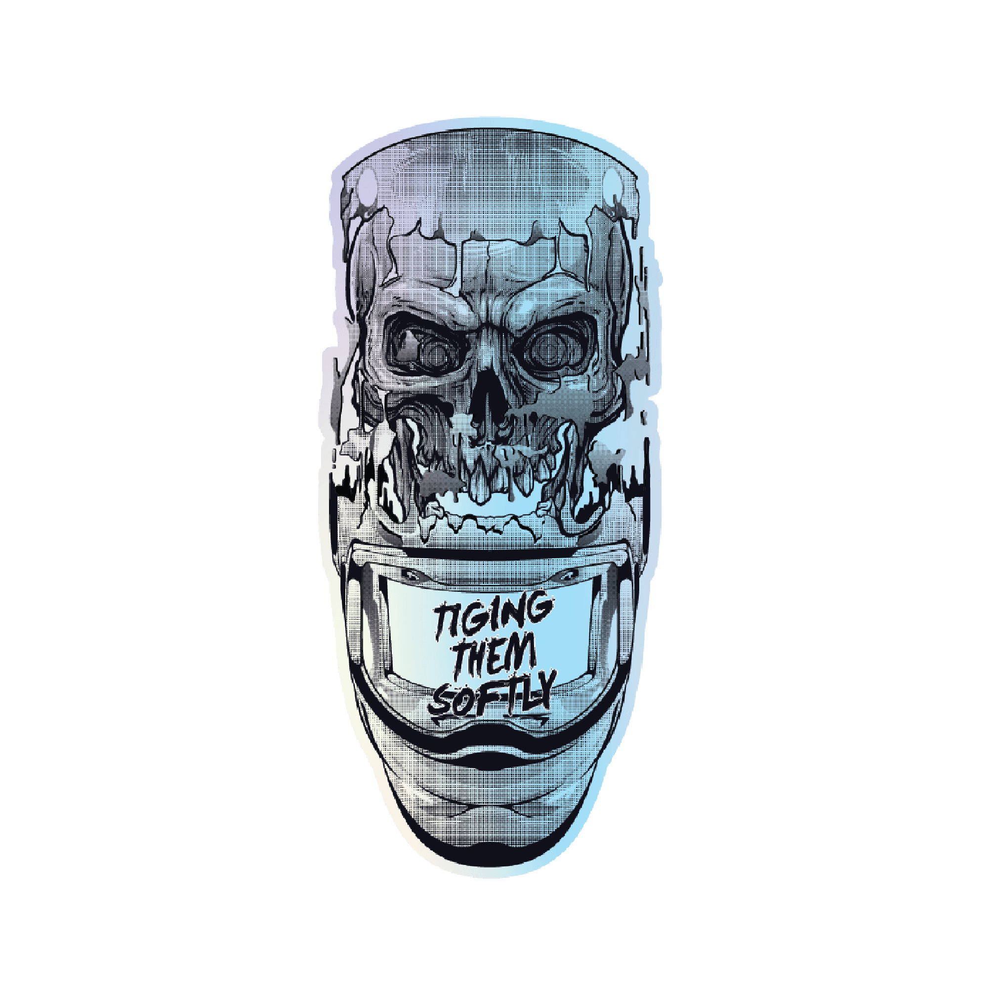 Blue holographic skull welding decal with Tiging Them Softly logo