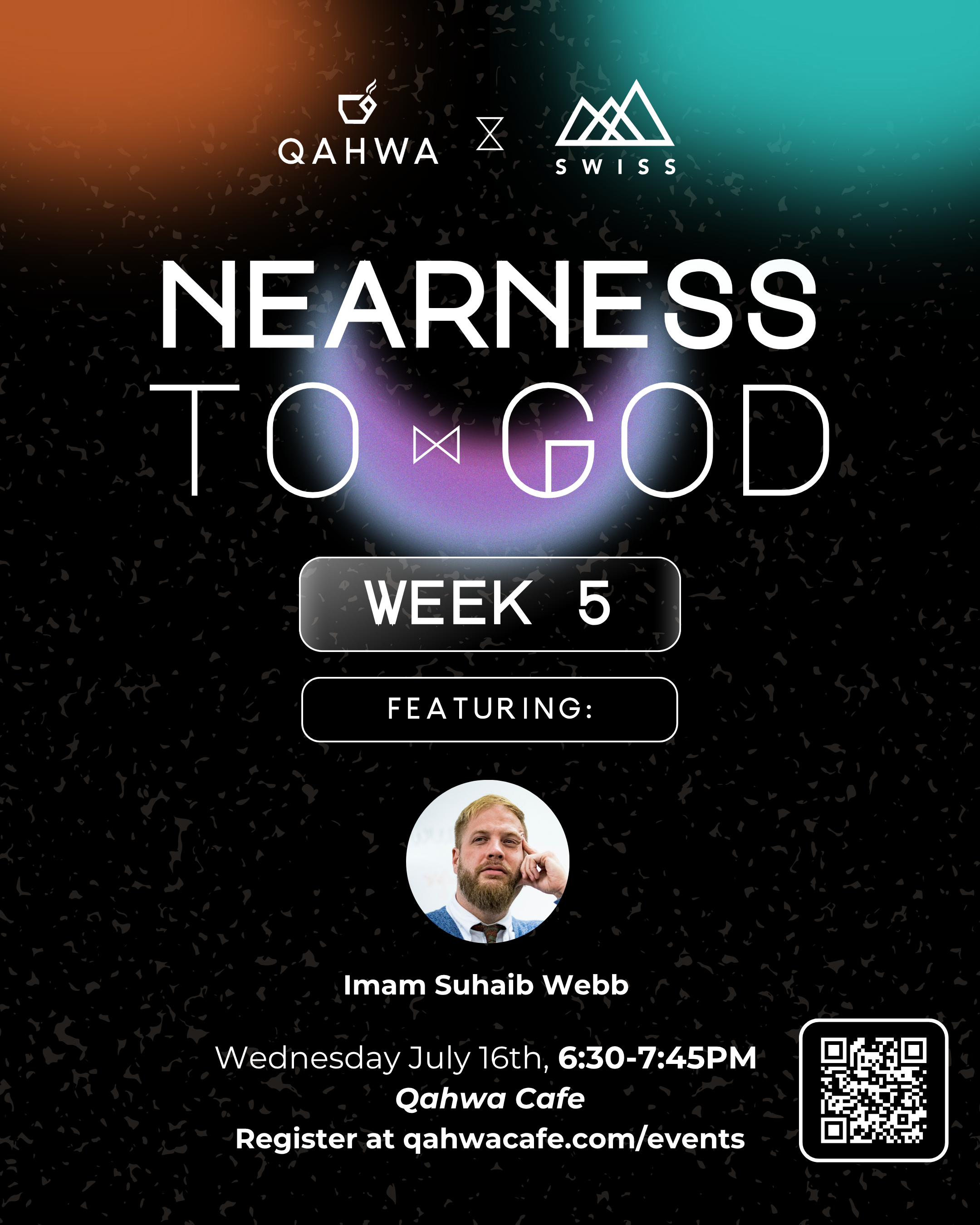Nearness to God with Imam Suhaib Webb: Steps towards Allah