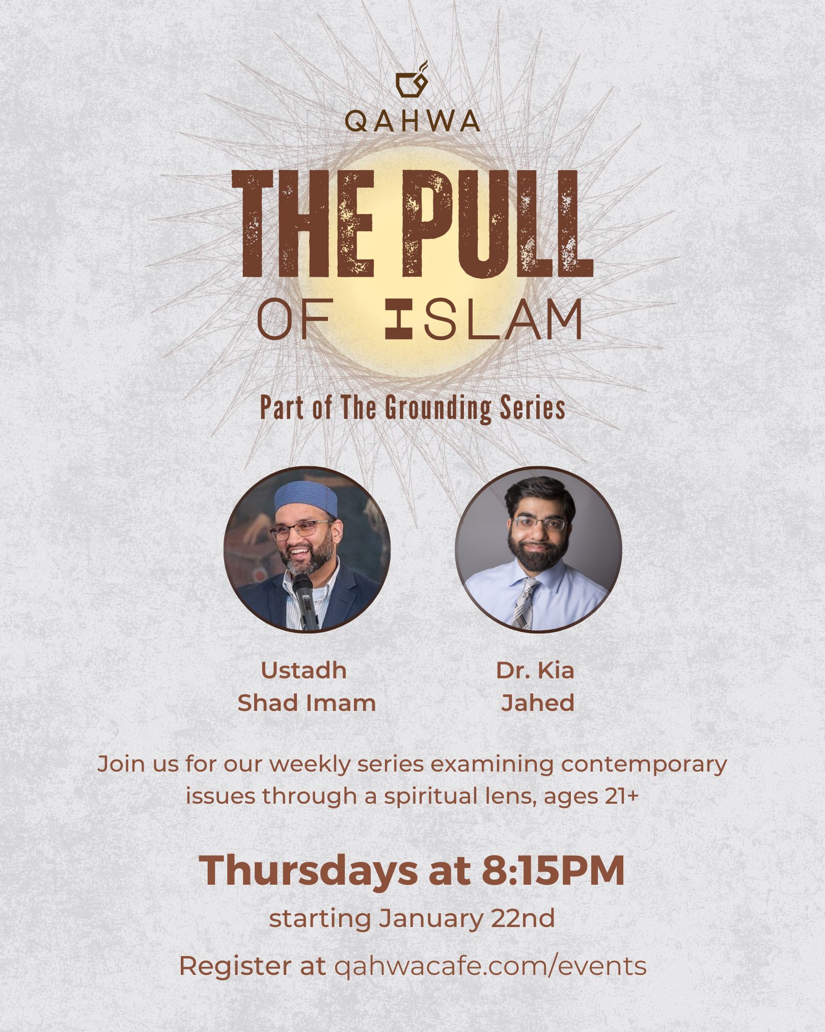 The Grounding: The Pull of Islam