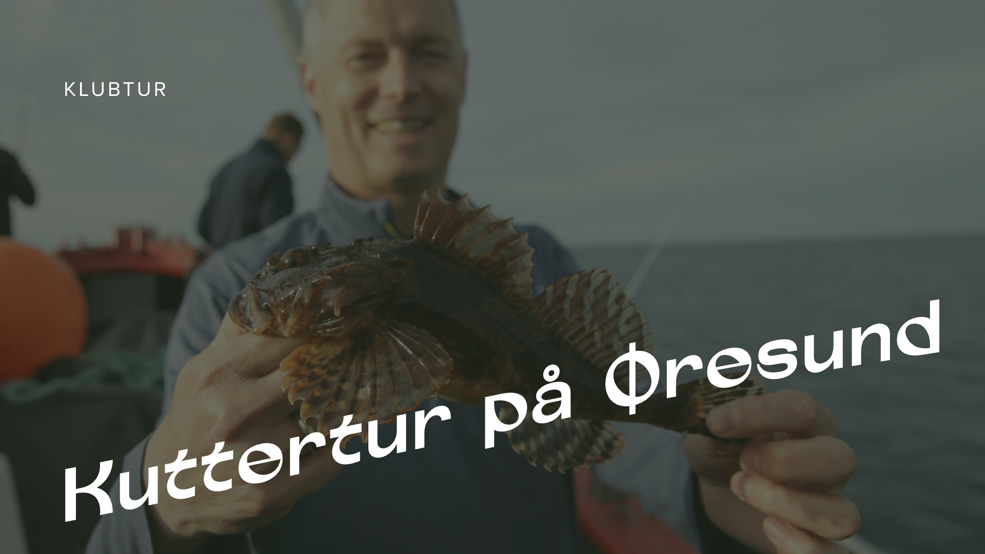 Klubtur: Kuttertur på Øresund (FULDT BOOKET)