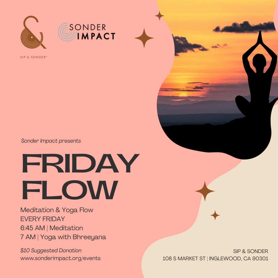 Friday Flow — SIP & SONDER