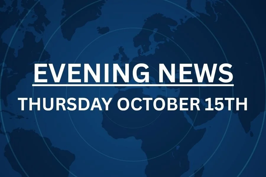 October 15 Evening News
